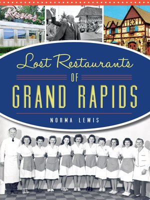 cover image of Lost Restaurants of Grand Rapids